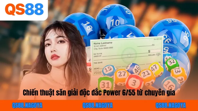 Chiến thuật săn giải độc đắc Power 6/55 từ chuyên gia