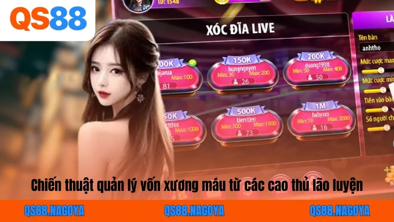Chiến thuật quản lý vốn xương máu từ các cao thủ lão luyện