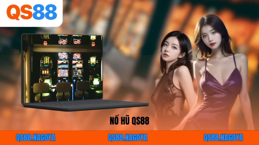 Nổ hũ đổi thưởng là một trong những chuyên mục nổi bật tại QS88